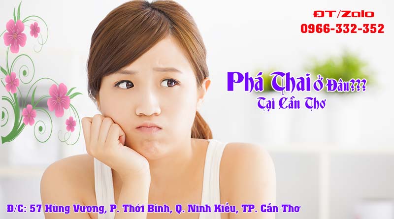 Phá Thai An Toàn Tại Cần Thơ
