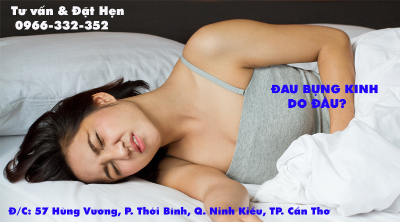 Đau Bụng Kinh: Nguyên nhân và triệu chứng | Đa khoa Cần Thơ