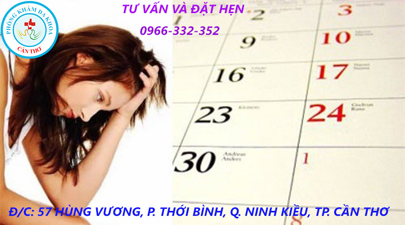 Kinh Nguyệt Không Đều - Triệu Chứng Không Nên Bỏ Qua